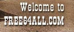 WELCOME TO FREE64ALL.COM !